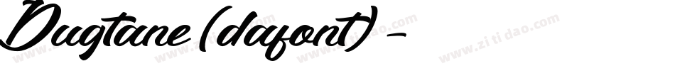 Dugtane (dafont)字体转换